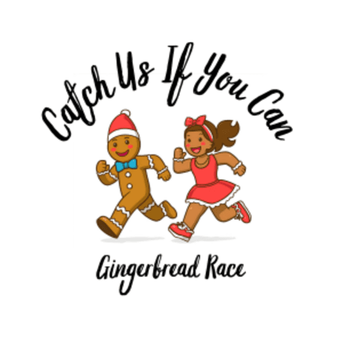Catch Us If You Can - Gingerbread Race