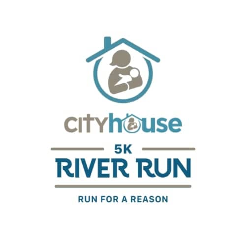 Cityhouse River Run 5k - Run For A Reason