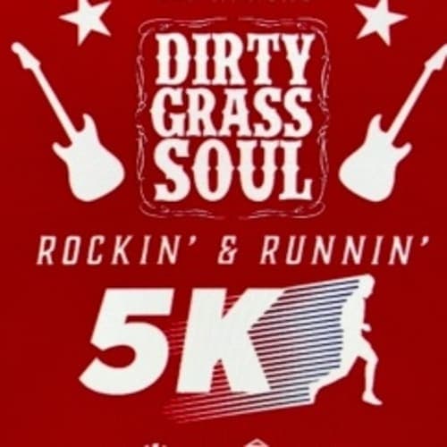 Dirty Grass Soul Rockin And Running 5k