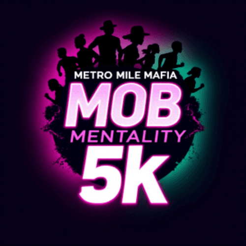 The Mob Mentality 5k