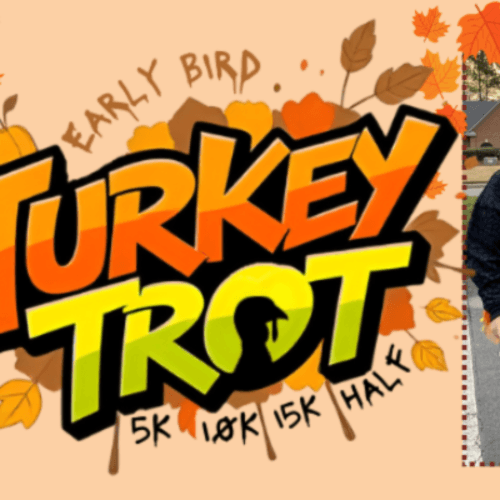 Early Bird Turkey Trot 5k, 10k, 15k, & Half Marathon