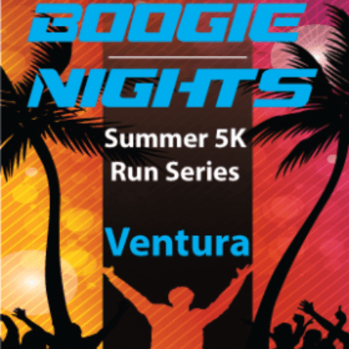 Boogie Nights Summer Run Series - Ventura