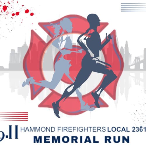 Hammond Firefighters 911 Memorial Run