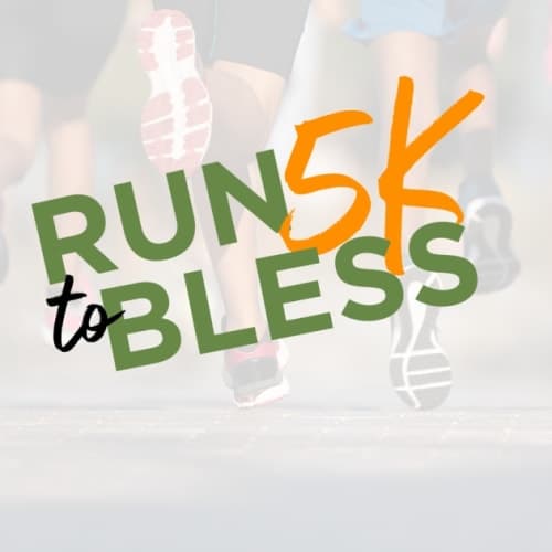 Run To Bless 5k