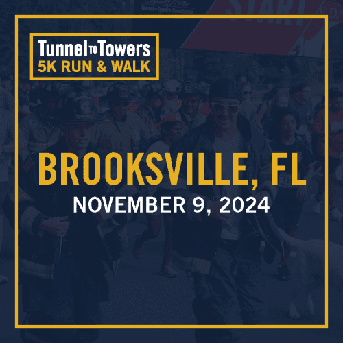 Tunnel To Towers 5k Run & Walk - Brooksville, Fl