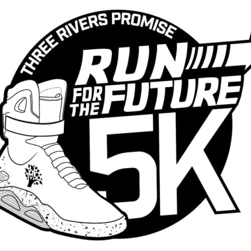 Three Rivers Promise - Run For The Future 5k