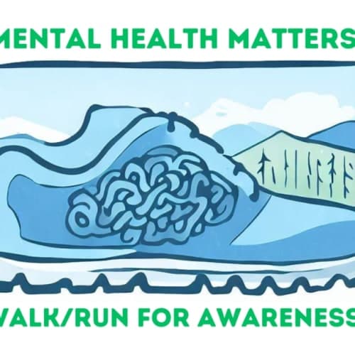 Mental Health Matters: Walk/run For Awareness