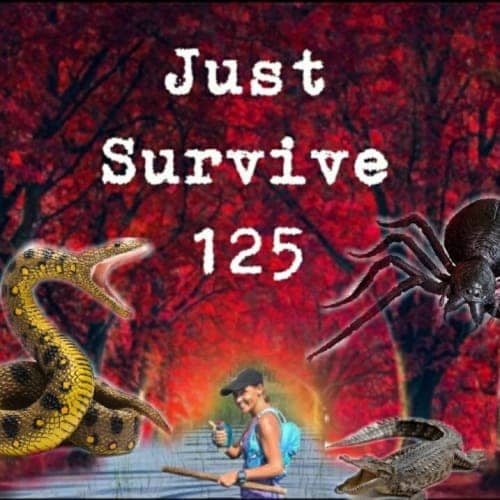 Just Survive 125