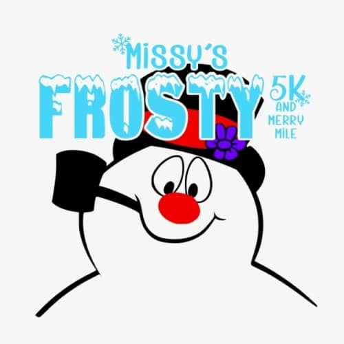 Missy's Frosty 5k & Merry Mile