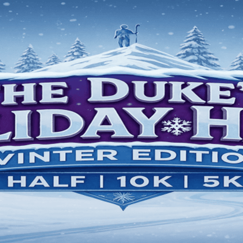 The Duke’s Holiday Half Marathon, 10k, And 5k Race Fest