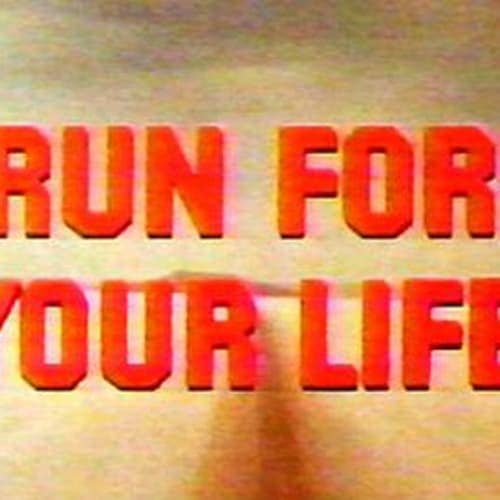 Run For Your Life